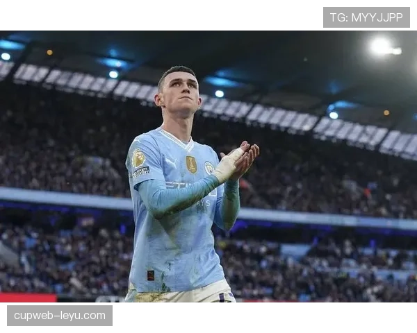 福登精妙跑动与精准接球助力曼城持续巩固竞争力